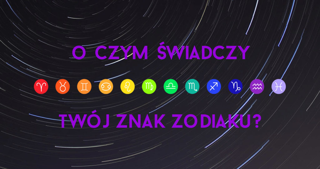 astrokalendarz_charakterystyka_znakow_zodiaku